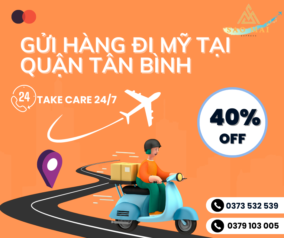 Dịch vụ gửi hàng đi Mỹ tại quận Tân Bình