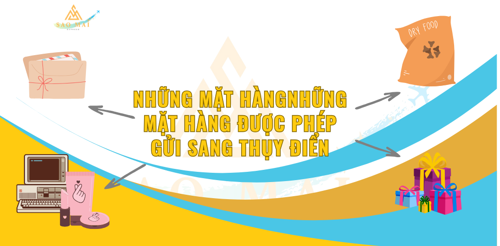 Những mặt hàng được phép gửi sang Thụy Điển
