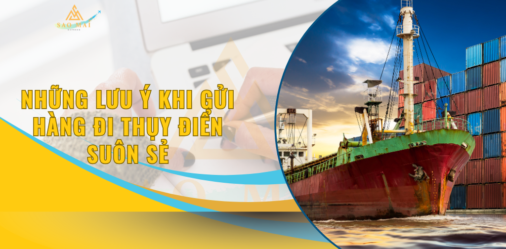 Những lưu ý khi gửi hàng đi Thụy Điển suôn sẻ